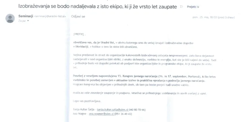 Sporočilo, ki sta ga poslali nekdanji zaposleni Uradnega lista preko elektronskega predala Uradnega lista in stranke obvestili, da bosta &scaron;e naprej organizirali dogodke. Foto: Uredni&scaron;tvo